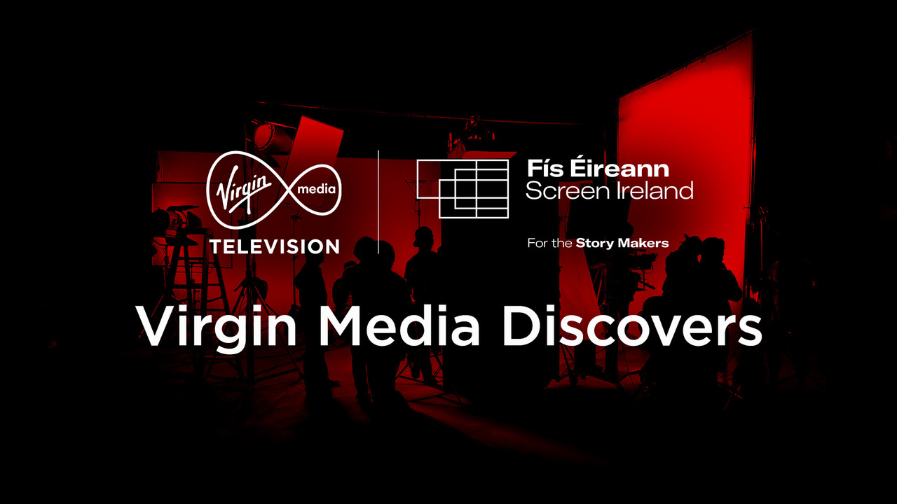 Submissions open for Virgin Media Discovers 6